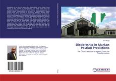 Buchcover von Discipleship in Markan Passion Predictions