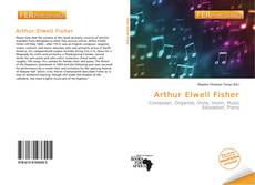 Bookcover of Arthur Elwell Fisher