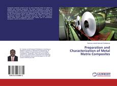Bookcover of Preparation and Characterization of Metal Matrix Composites