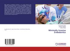 Copertina di Minimally Invasive Endodontics