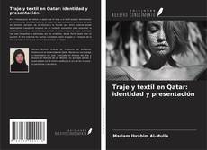 Couverture de Traje y textil en Qatar: identidad y presentación