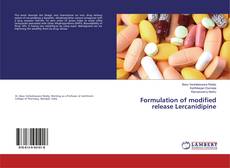 Capa do livro de Formulation of modified release Lercanidipine 