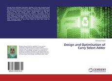 Обложка Design and Optimisation of Carry Select Adder