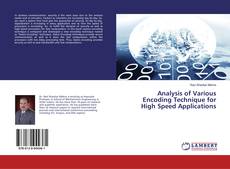 Portada del libro de Analysis of Various Encoding Technique for High Speed Applications