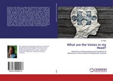 Buchcover von What are the Voices in my Head?