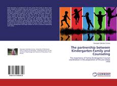 Bookcover of The partnership between Kindergarten-Family and Counseling
