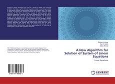 Buchcover von A New Algorithm for Solution of System of Linear Equations