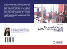 Capa do livro de The impact of service quality in commercial banks in Albania 