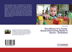 Portada del libro de The efficacy of a Family-Based Child Caring Model in Harare - Zimbabwe