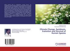 Climate Change, Symbiosis, Evolution and Survival of Human Species kitap kapağı