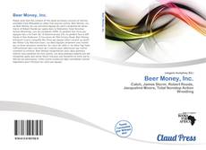 Copertina di Beer Money, Inc.