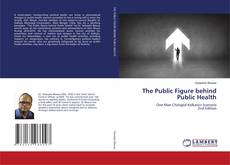 The Public Figure behind Public Health的封面
