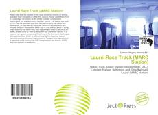 Buchcover von Laurel Race Track (MARC Station)