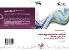 Copertina di 4-hydroxyphenylacetaldehyde dehydrogenase