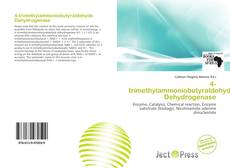 Portada del libro de 4-trimethylammoniobutyraldehyde Dehydrogenase