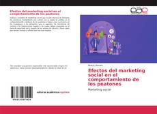 Bookcover of Efectos del marketing social en el comportamiento de los peatones