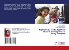 Copertina di Problems Faced by Teachers to teach Developmental Dealy Students