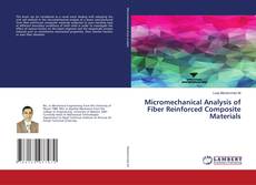Обложка Micromechanical Analysis of Fiber Reinforced Composite Materials