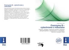 Bookcover of Coenzyme Q – cytochrome c reductase