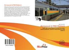 Bookcover of Arrowood (LYNX Station)