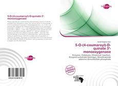 5-O-(4-coumaroyl)-D-quinate 3'-monooxygenase的封面