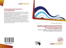 Bookcover of Hydroxyphenylacetonitrile 2-monooxygenase
