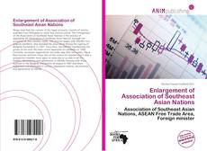 Enlargement of Association of Southeast Asian Nations kitap kapağı