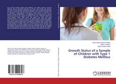 Bookcover of Growth Status of a Sample of Children with Type 1 Diabetes Mellitus