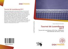 Couverture de Tournoi de Luxembourg 2011