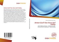 Bookcover of Anton Graf Von Arco Auf Valley