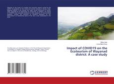 Copertina di Impact of COVID19 on the Ecotourism of Wayanad district: A case study