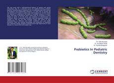 Copertina di Probiotics In Pediatric Dentistry