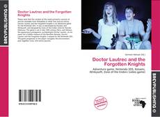 Buchcover von Doctor Lautrec and the Forgotten Knights