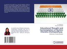 Copertina di Educational Thought and Contemplation of Bankim Chandra Chattopadhyay