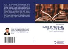 Buchcover von CLAIMS OF THE FRENCH, DUTCH AND DANES