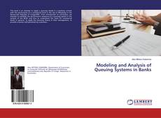 Copertina di Modeling and Analysis of Queuing Systems in Banks