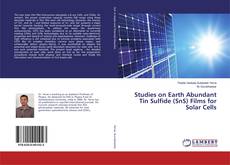 Portada del libro de Studies on Earth Abundant Tin Sulfide (SnS) Films for Solar Cells