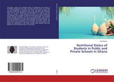 Portada del libro de Nutritional Status of Students in Public and Private Schools in Ghana