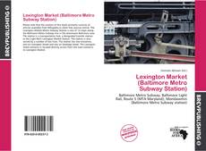 Buchcover von Lexington Market (Baltimore Metro Subway Station)