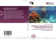 Copertina di Infectious hypodermal and hematopoietic necrosis
