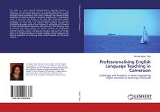 Portada del libro de Professionalising English Language Teaching in Cameroon
