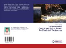 Copertina di Solar Powered Electrocoagulation System for Municipal Wastewater
