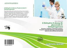 Portada del libro de 2-Dehydro-3-deoxy-D-gluconate 6-Dehydrogenase