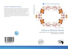 Aditus to Mastoid Antrum的封面