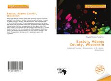 Easton, Adams County, Wisconsin kitap kapağı
