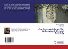 Capa do livro de Coal Bottom Ash Based SCC: Carbonation & Electrical Resistivity 