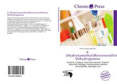 Buchcover von 4-(Hydroxymethyl)Benzenesulfonate Dehydrogenase