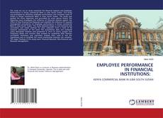 Copertina di EMPLOYEE PERFORMANCE IN FINANCIAL INSTITUTIONS: