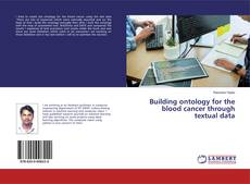 Borítókép a  Building ontology for the blood cancer through textual data - hoz