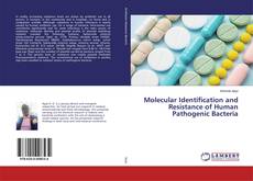 Buchcover von Molecular Identification and Resistance of Human Pathogenic Bacteria